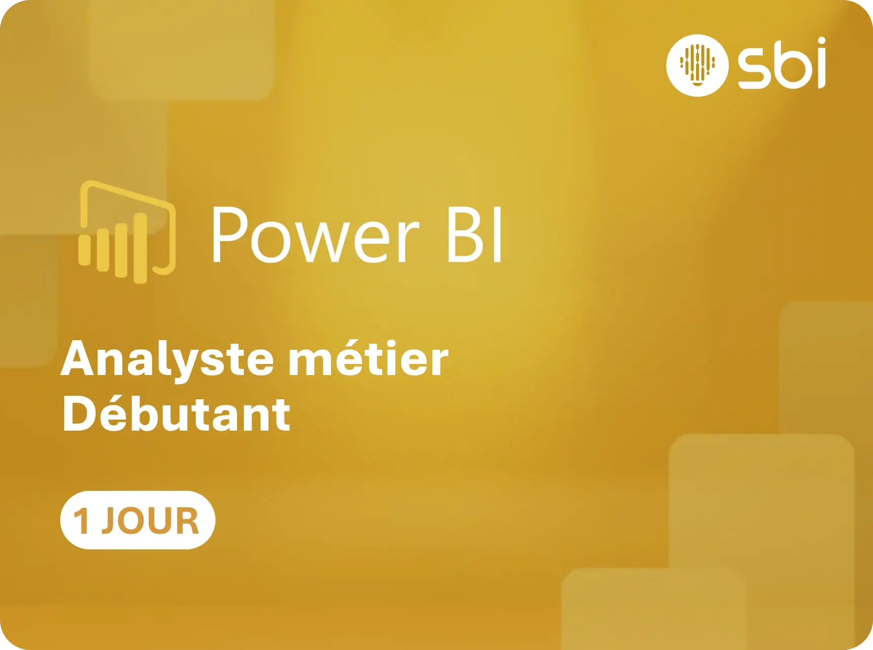 SBI-Group-Formation Power BI Analyste métier débutant 1 jour SBI-Group-Formation Power BI Analyste métier débutant 1 jour